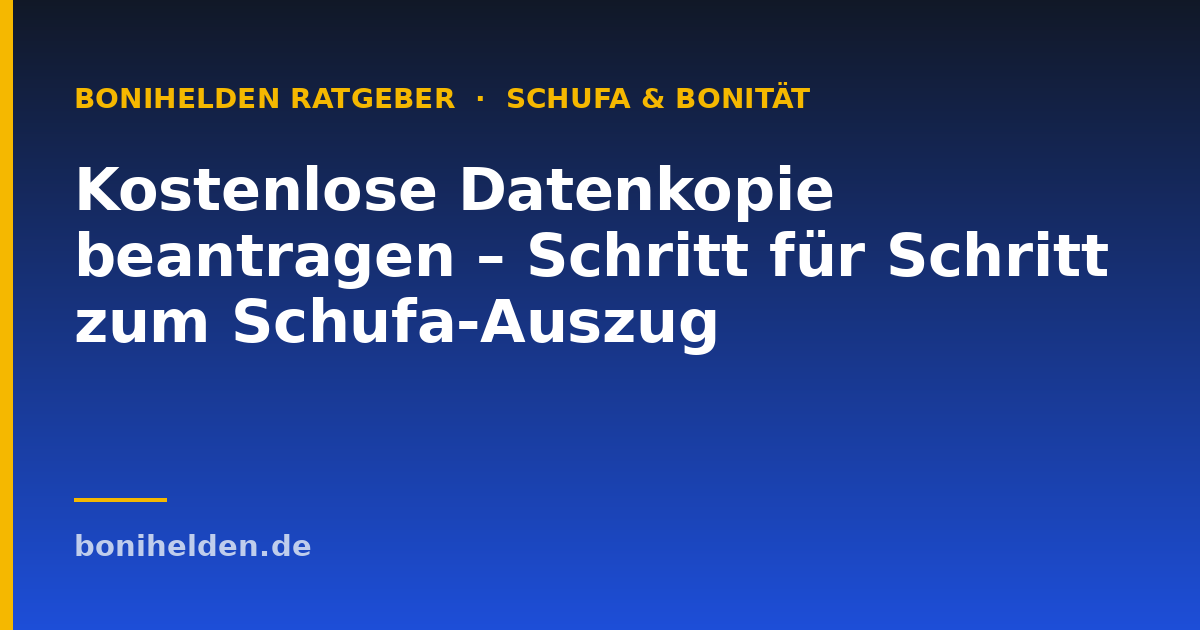 Datenkopie beantragen – kostenloser Schufa‑Auszug